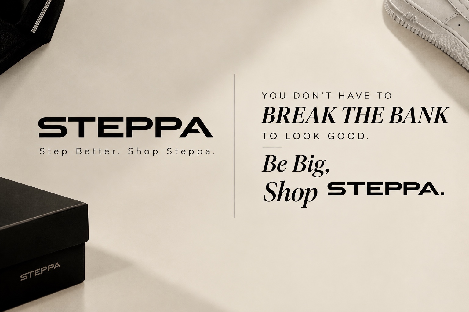 STEPPA campaign: You don’t have to break the bank to look good